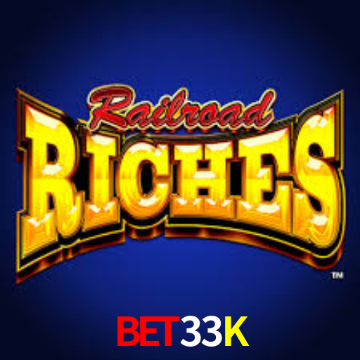 Bet33K