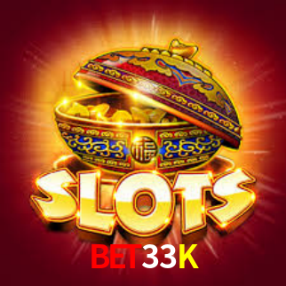 Bet33K